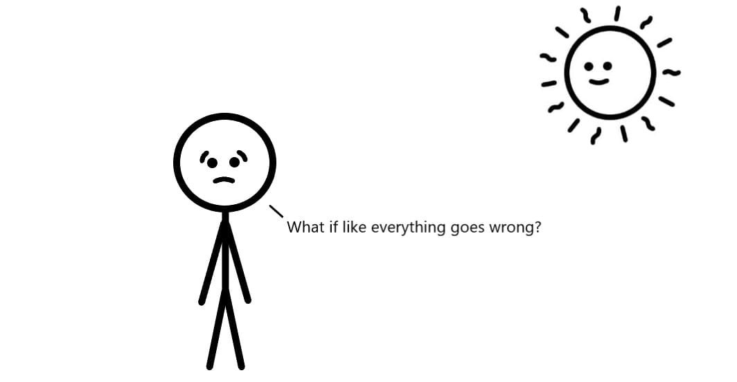 A person being anxious while the sun is shining